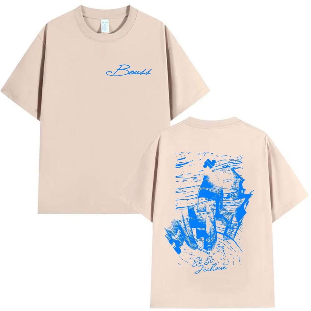BOUSS ET SI J'ECHOUE ?  Tour 2025 Print T Shirt Men's Women Vintage Oversized Cotton T-shirts Cozy High Quality Clothing T-shirt