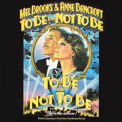 LP Record MEL BROOKS & ANNE BANCROFT - To Be Or Not To Be (Original Dialog ISTA6 Island Records 1984 UK Soundtracks & Musicals Used