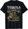 Tequila ist vielleicht nicht die Antwort, aber einen Versuch ist es wert T-Shirt Unisex T-Shirt