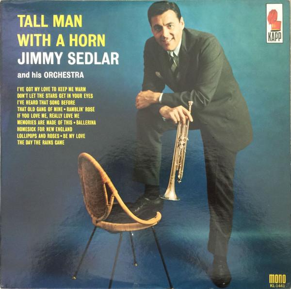 

LP Record JIMMY SEDLAR HIS ORCHESTRA Tall Man With A Horn KL1441 KAPP 1964 US Jazz Used