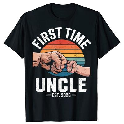 First Time Uncle Est 2026 Baby Announcement Great Uncle T Shirts Men Streetwear Tee Shirt Short Sleeve Unisex Loose Clothing