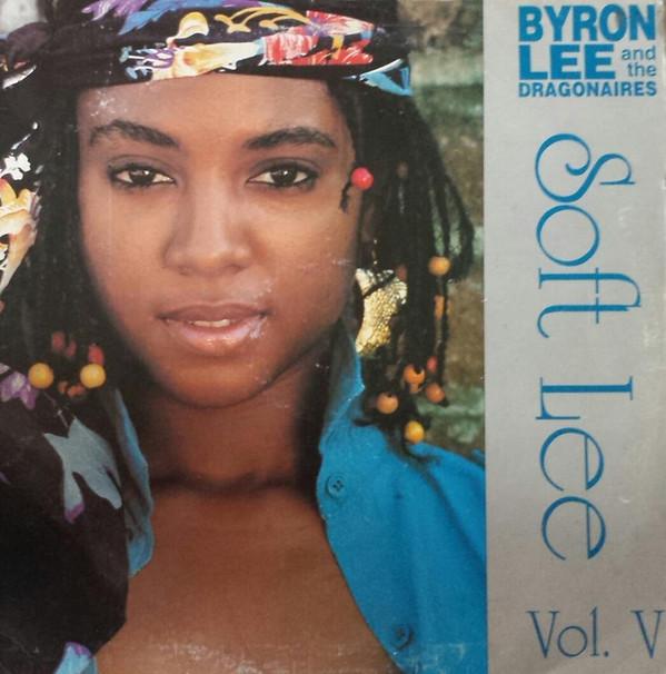 

LP Record BYRON LEE THE DRAGONAIRES Soft Lee Vol. V DY3489 Dynamic Sounds 1990 Jamaica Reggae Ska Dub Used