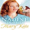 Mary Kate by Nadine Dorries Paperback Book 9781786697554