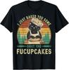 I Just Baked You Some Shut The Fucupcakes Vintage Unisex T-Shirt