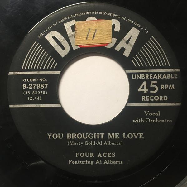 

7inch Record FOUR ACES - You Brought Me Love 927987 Decca 1952 US Pop Used