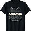 Uncle Godfather Hero - Awesome Godfather Hero Family T-Shirt