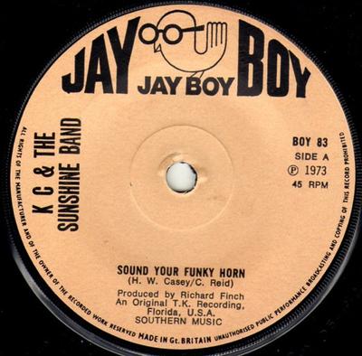 7inch Record KC & THE SUNSHINE BAND - Sound Your Funky Horn BOY83 Jay Boy 1974 UK Soul/Funk Used