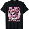 Funny Not Today Cupid Cute Cupid Anti Valentine's Day T Shirt