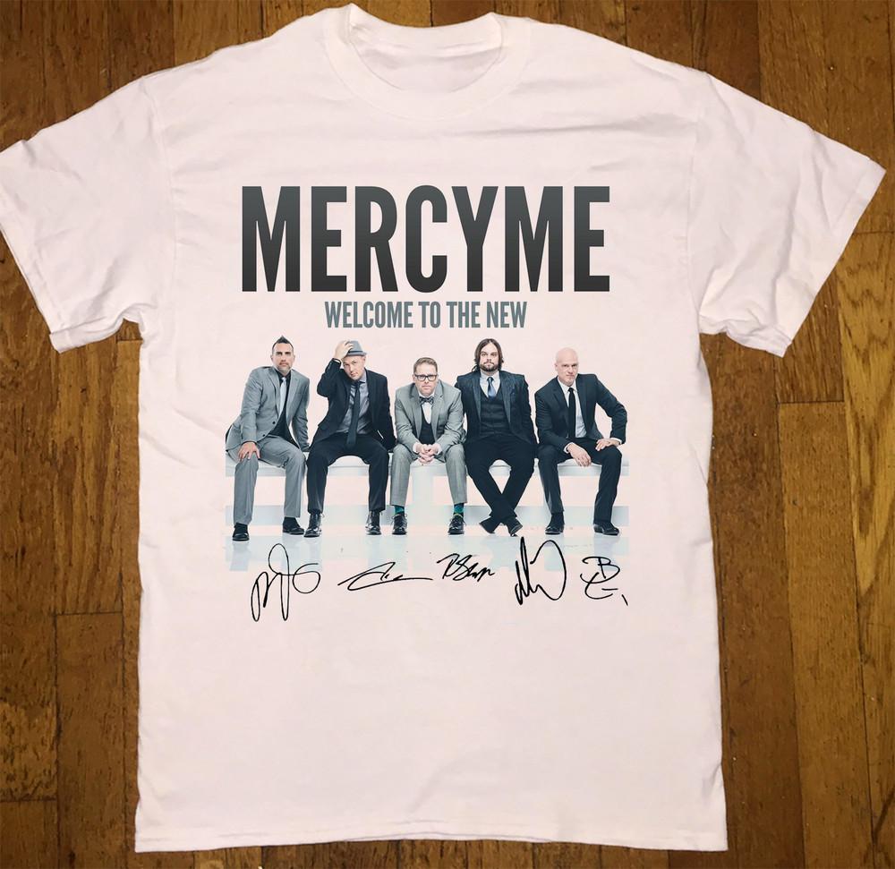 MercyMe Band Welcome to the New Album Signature T Shirt White All Size Gift Fans Unisex T-Shirt XXXXL