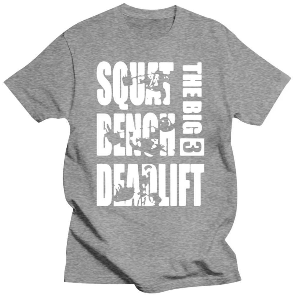 Funny Powerlifting Big 3 Squat Benches Deadlift T Shirts Graphic Cotton Streetwear Short Sleeve Harajuku T-shirt Sport Casual