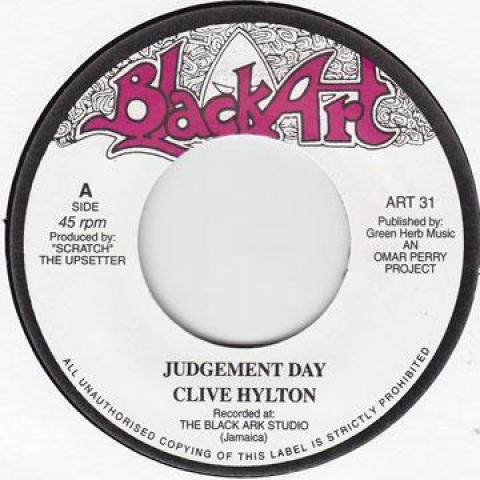 7inch Record CLIVE HILTON / UPSETTERS - Judgement Day / Wild Judged Dub ART31 Black Art 1977 UK Reggae, Ska & Dub Used