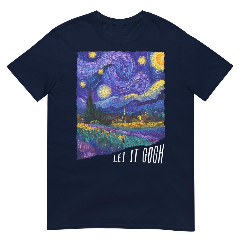 Let It Gogh Funny Vincent Van Gogh Starry Night Design Tshirt