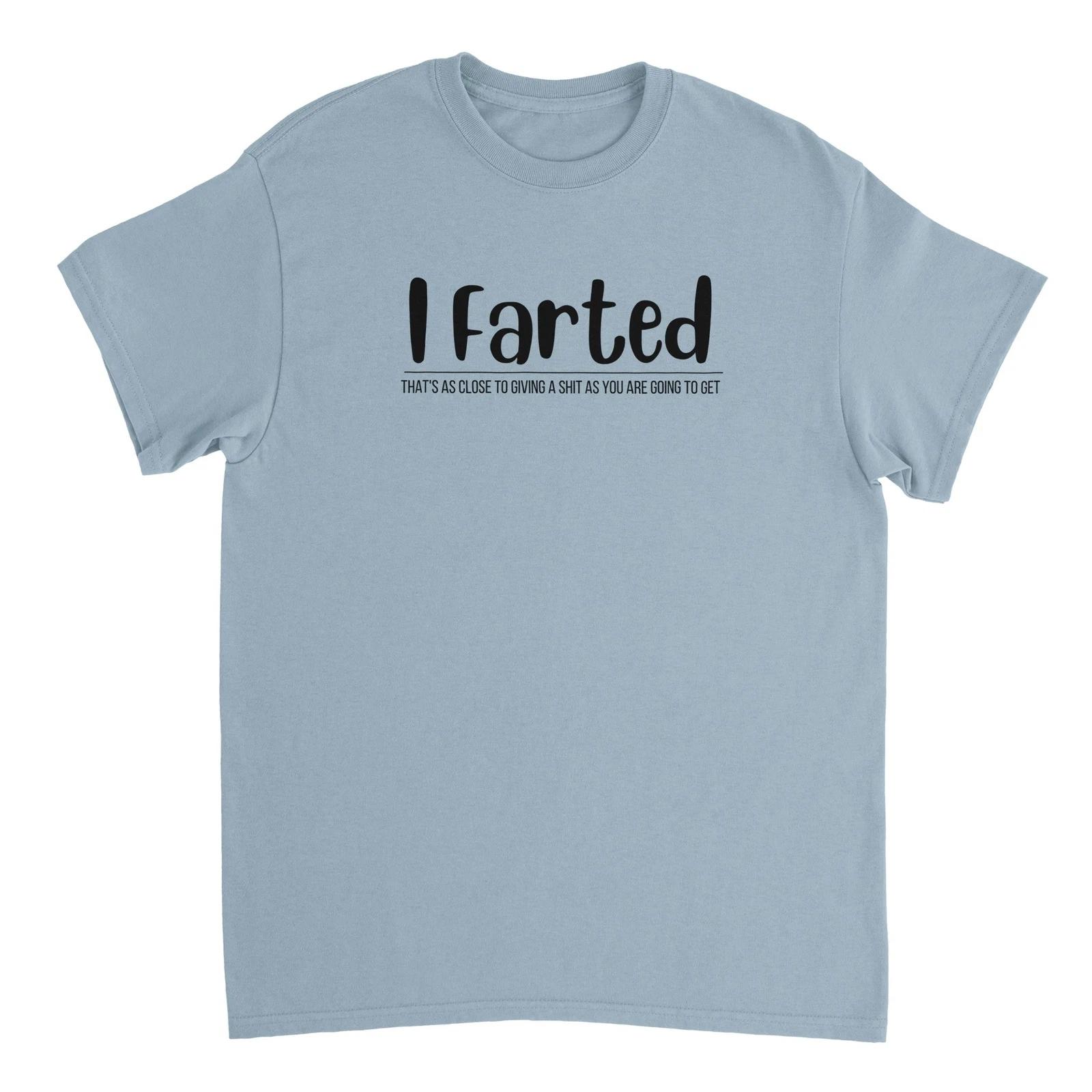 I Farted T-shirt M