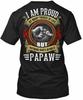 Nothing Beats Being A Papaw - I Am Proud Of Many T Shirt