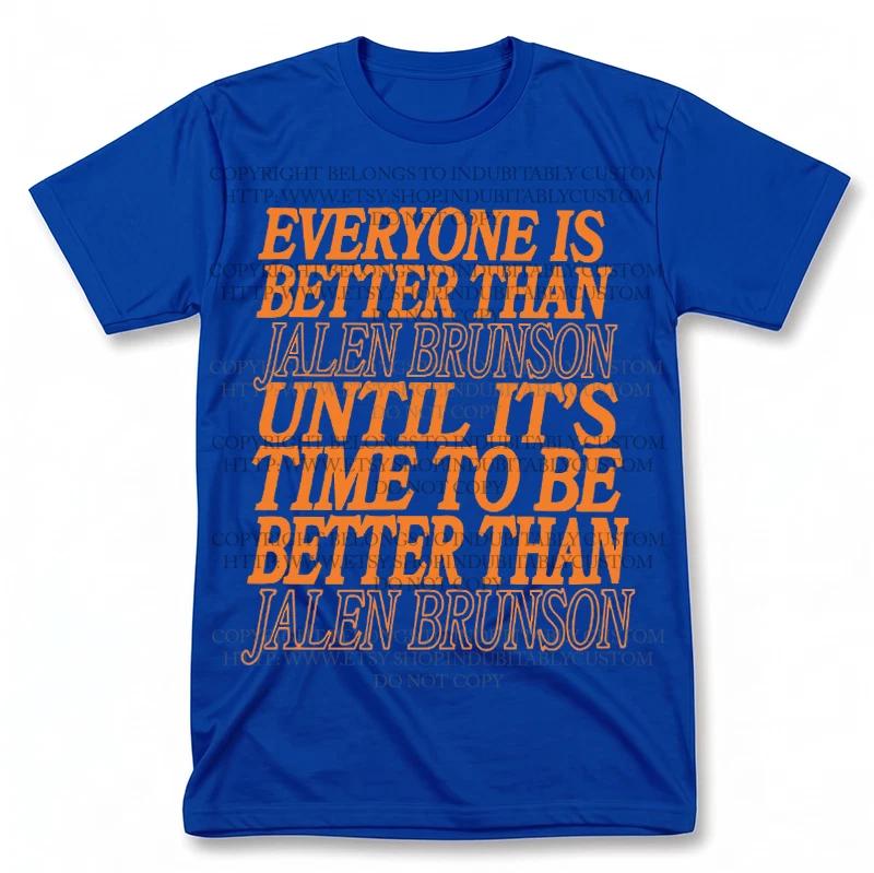 Everyone Is Better Than Jalen Brunson Knicks Graphic T Shirt Vintage Fan Tee XL