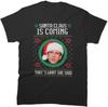 Santa Claus Is Coming Ugly Christmas Graphic T-Shirt, Black Short Sleeve Cotton Unisex Tee