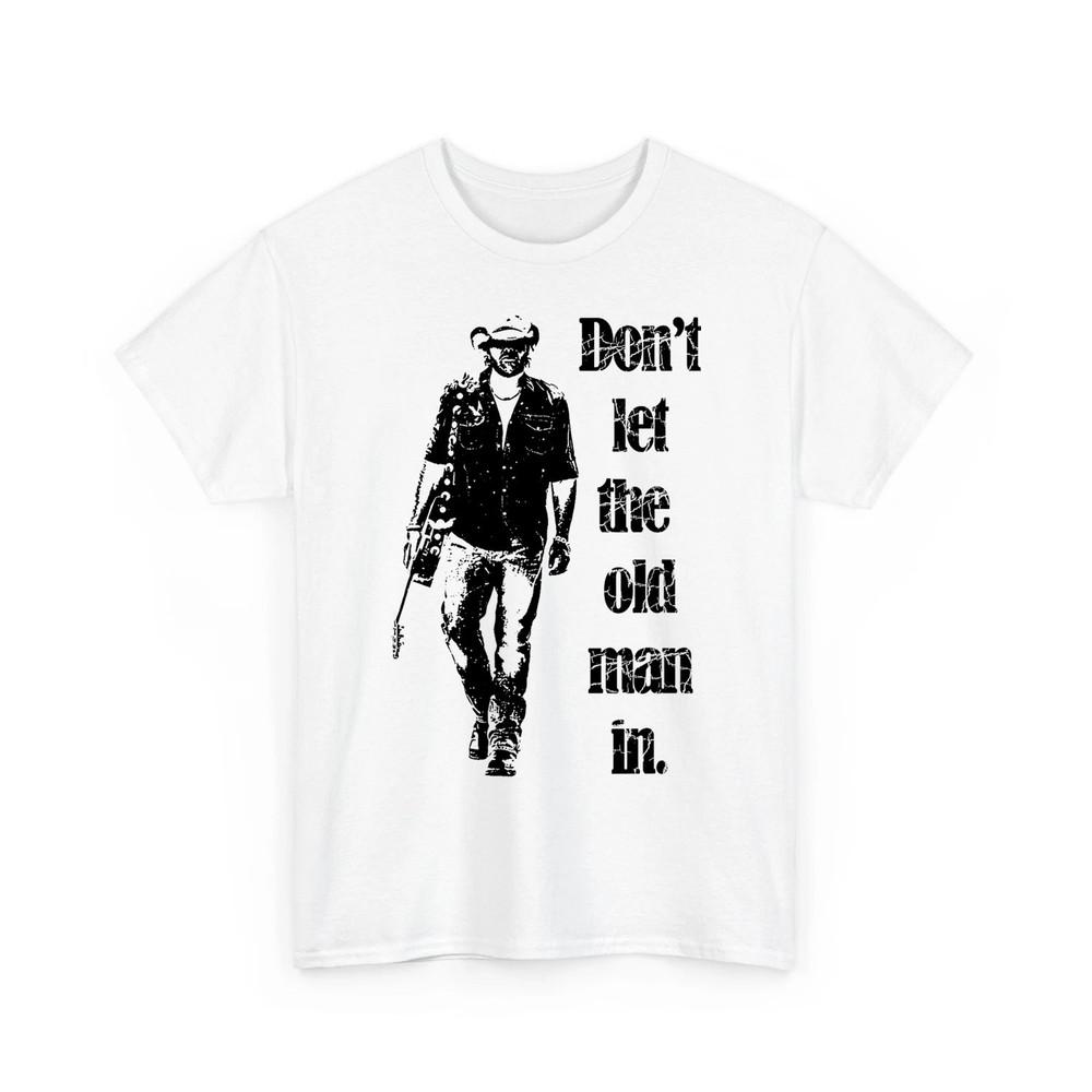 

Don#039;t Let The Old Man In Vintage Walking With A Guitar Unisex TShirt Unisex T-Shirt L