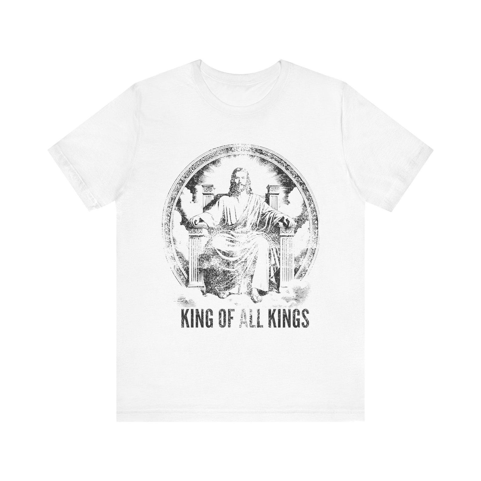 King of All Kings T-Shirt | Jesus seated graphic, Religious faith tee M