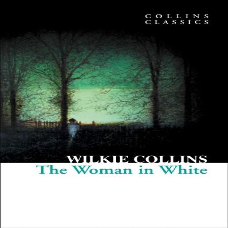 The Woman In White by Wilkie Collins Paperback Book 9780007902217