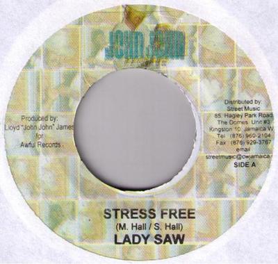 7inch Record LADY SAW - Stress Free NONE John John Recor 2009 Jamaica Reggae, Ska & Dub Used