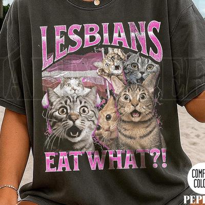 Lesbians Eat What Shirt, Funny Lesbian Cat Tee, LGBTQ Pride Graphic T-Shirt, Comfort Colors Pepper, Vintage 90s Bootleg Style Streetwear
