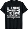 Canoeing Canoe Paddler Rowing Sport Kayak Lover Gift Unisex T-Shirt