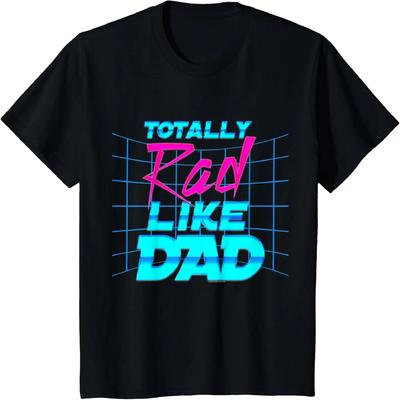 Kids Totally Rad Like Dad Retro 80s Fathers Day Shirt for Sons T-Shirt