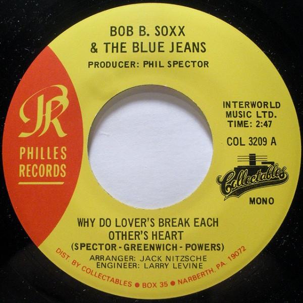 

7inch Record BOB B. SOXX & THE BLUE JEANS - Why Do Lover s Break Each Other s H COL3209 Collectables, P US Soul/Funk Used