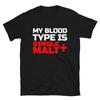 Whisky Single Malt Blood Type Funny Alcohol T-Shirt