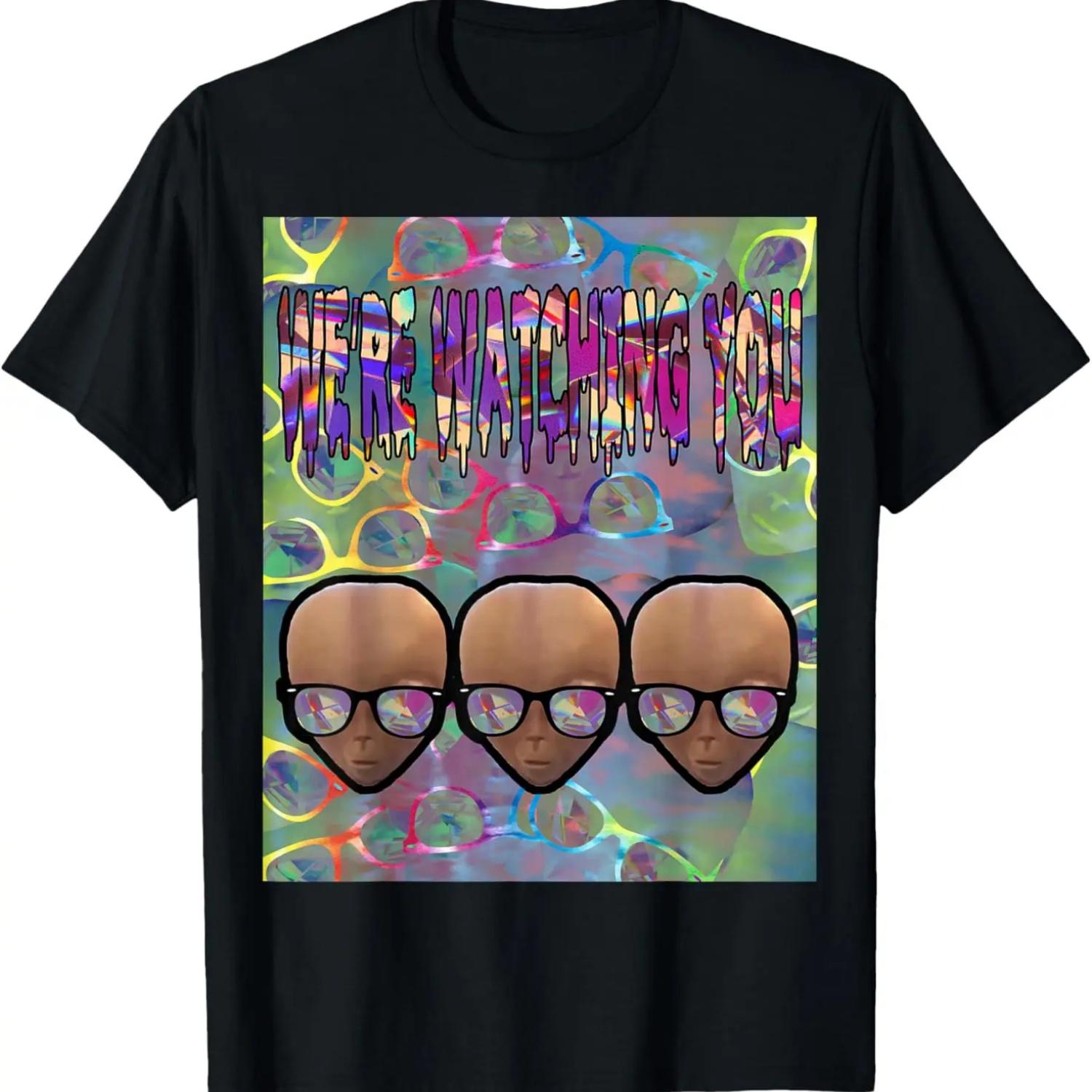 We re Watching You Alien Trippy Conspiracy Humor T-Shirt S чёрный