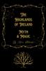 Kniha Myth & Magic : The Highlands of Ireland