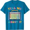 Tell Me About It Speech Language Pathology AAC Sped Teacher T-Shirt