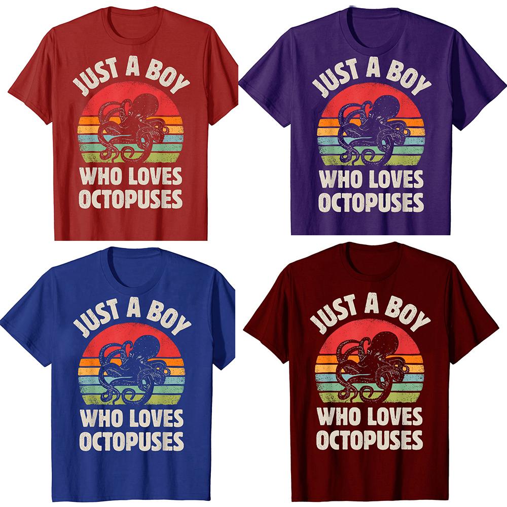 Octopus Just A Boy Who Loves Sea Animals Men Retro Vintage Tshirt Summer Cotton T Shirt Casual Tshirt Oversized Streetwear