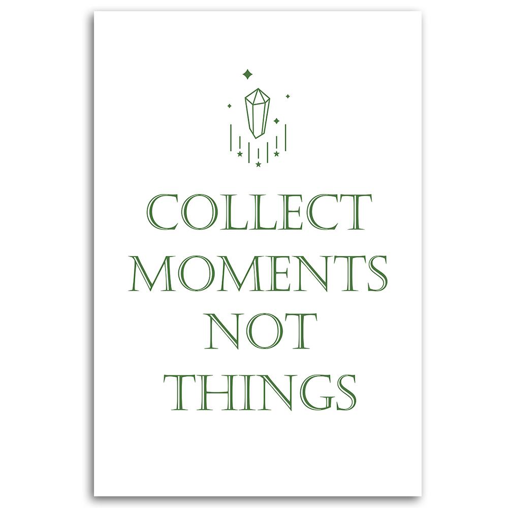 Canvas Print, Inscription Collecting Moments