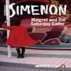 Maigret and the Saturday Caller by Georges Simenon Paperback Book 9780241303955