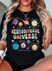 Neurodiverse Universe Printed T-Shirt, Fun Cosmic Planets Teacher T-Shirt, A Gift for Teachers Unisex Casual Tops Ladies T-Shirt