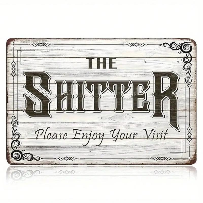 

Vintage Humorous Bathroom Metal Sign The Shitter Please Enjoy Your Visit Decor 20x30cm