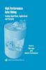 The High Performance Data Mining : Scaling Algorithms, Applications and Systems Book