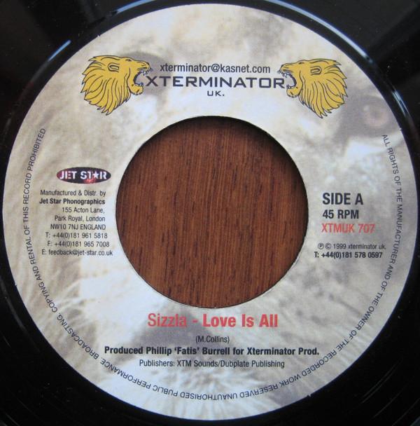 

7inch Record SIZZLA Love Is All XTMUK707 Xterminator 1999 UK Reggae Ska Dub Used