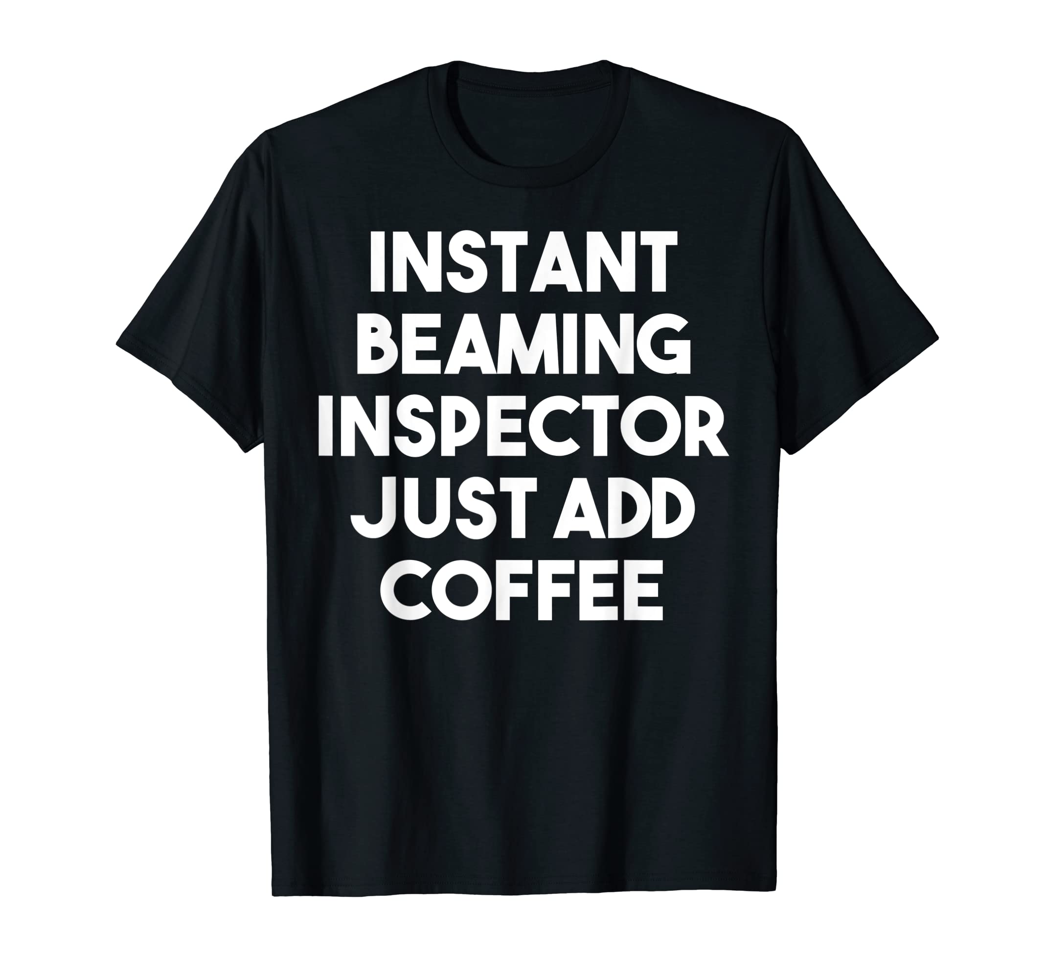 

Футболка Instant Beam Inspector просто добавь кофе