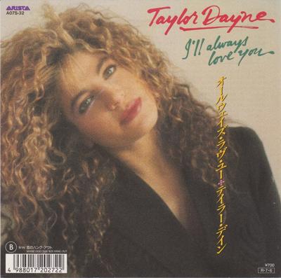 7inch Record TAYLOR DAYNE - I'll Always Love You A07S32 Arista 1988 Japan Dance & Electronica Used