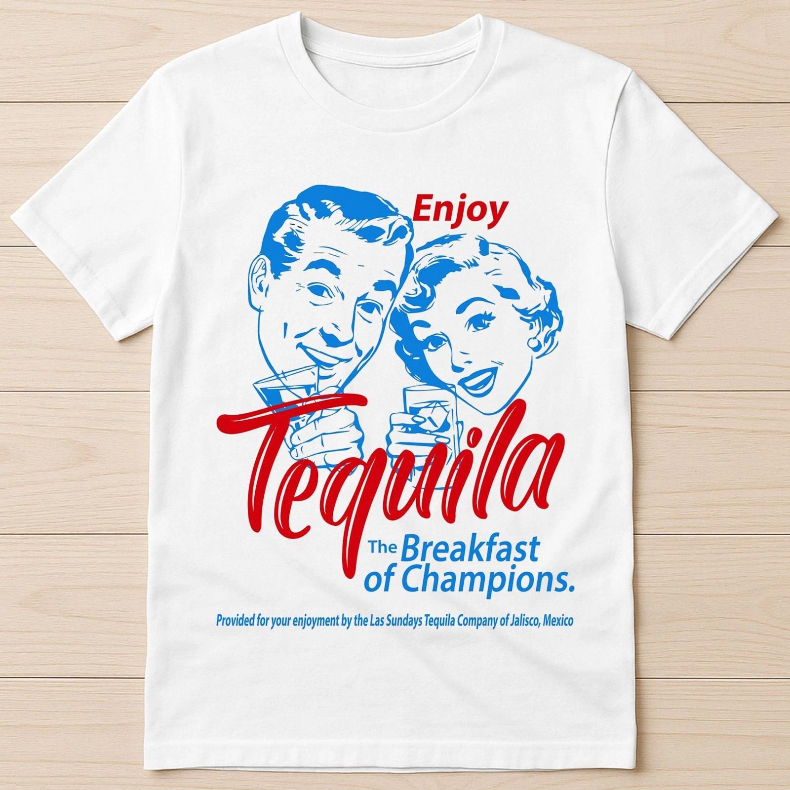 Enjoy Tequila The Breakfast Of Champions Best Seller Funny Gift Tee T Shirt 1213 2XL