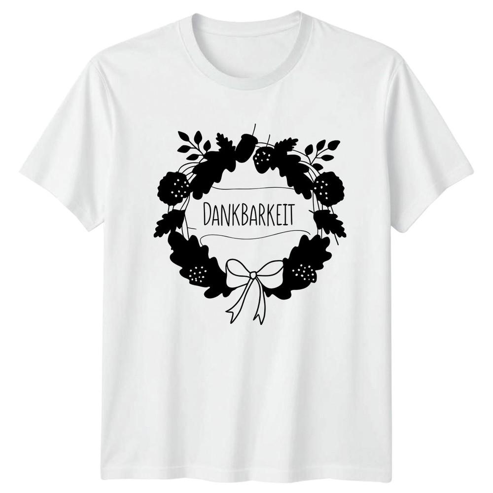 Dankbarkeit Unisexs TShirt GerUnisex Autumn Gratitude Thanksgiving Gift For Her S