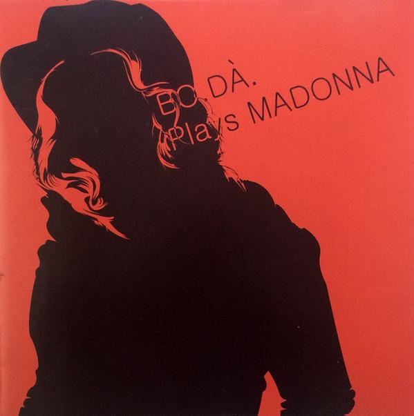 CD BO.DA. Plays Madonna XNSS10093 Smoove 2007 Japan Jazz Used