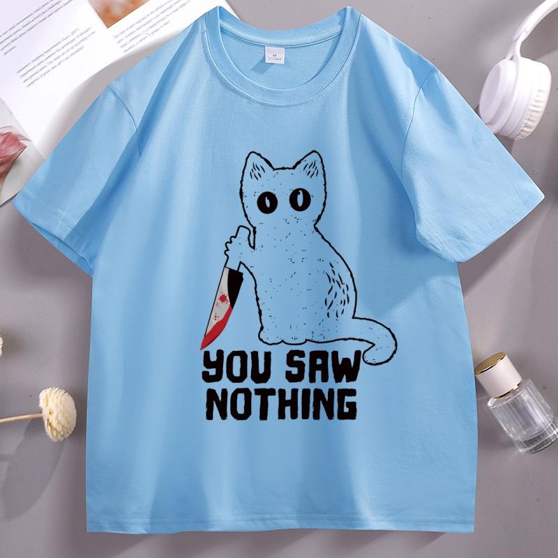 Funny Cat Graphic T Shirts Black Ca Saw Nothing Unisex Tshirt Harajuku Cotton Short Sleeve Tee Shirt Unisex Women Streetwear Clothing