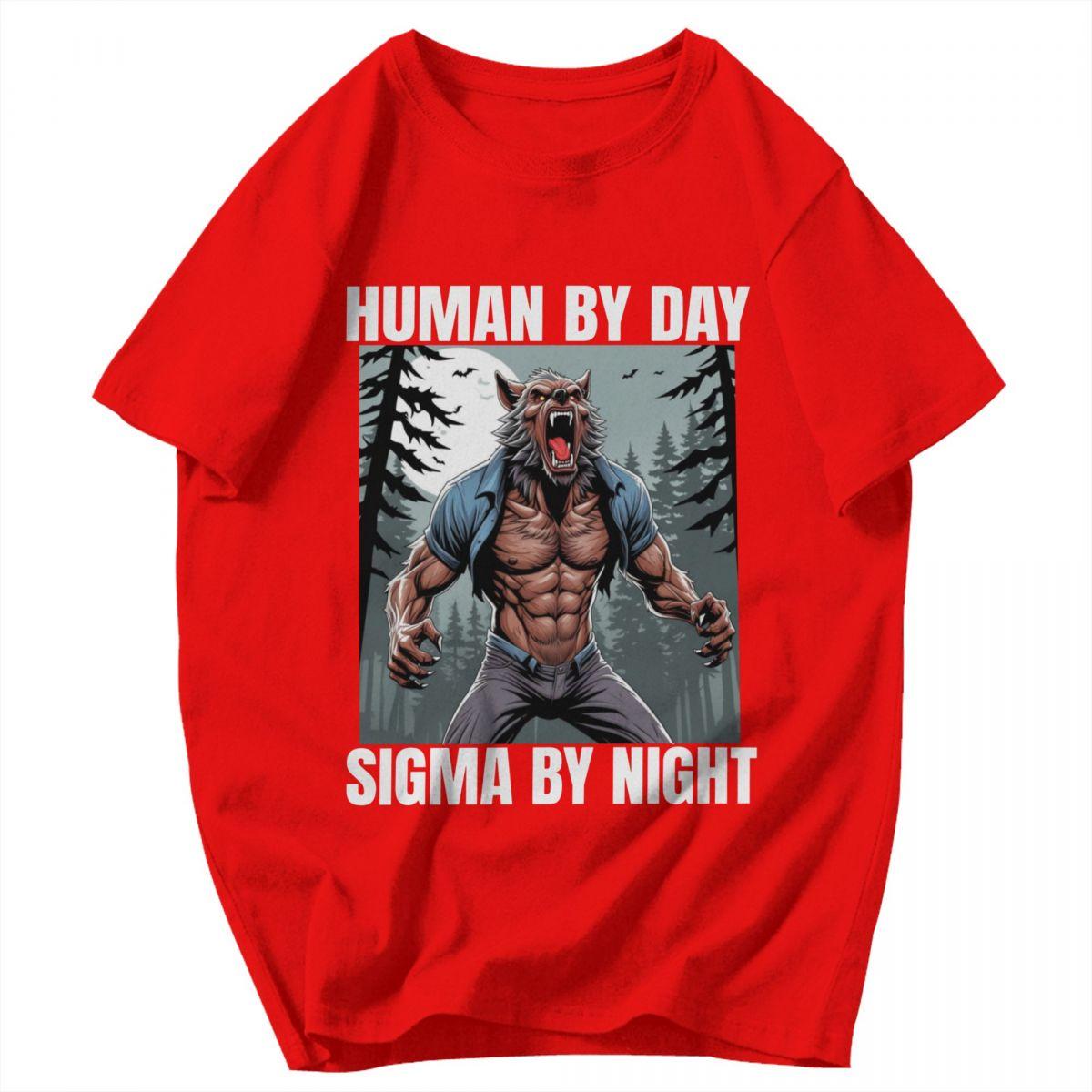 Men T Shirt Human By Day Sigma By Night Funny Wolf Pops Y2K Graphic Quality Unisex Clothing T Shirts S