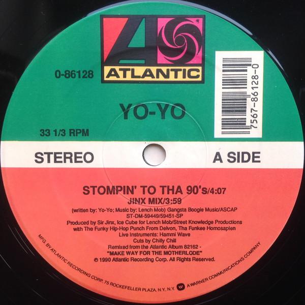 

12inch Record YOYO Stompin To Tha 90s Dope Feminin 086128 Atlantic 1990 US Rap HipHopRB Used