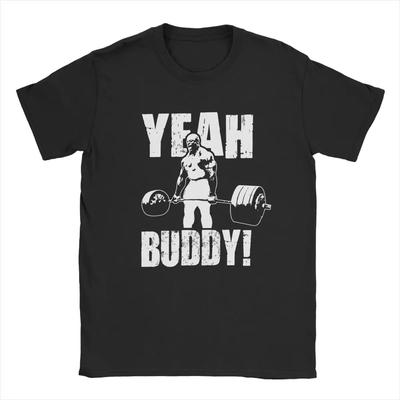Fun Yeah Buddy Ronnie Coleman T-Shirts for Men Crew Neck 100% Cotton T Shirts Short Sleeve Tees Big  Clothing#Color