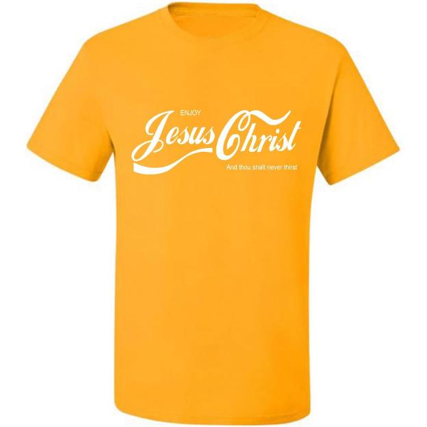Enjoy Jesus Christ Parody Shirt Thou Shalt Never Thirst, Funny Christian Inspirational T Shirt for Men Women