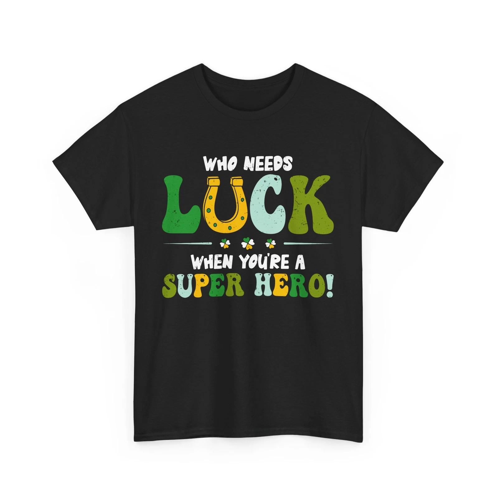 Superhero Comics T-Shirt | Funny Hero Fan Tee | Super Hero Luck Shirt L